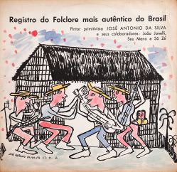José Antônio da Silva - Registro do Folclore Mais Autentico do Brasil