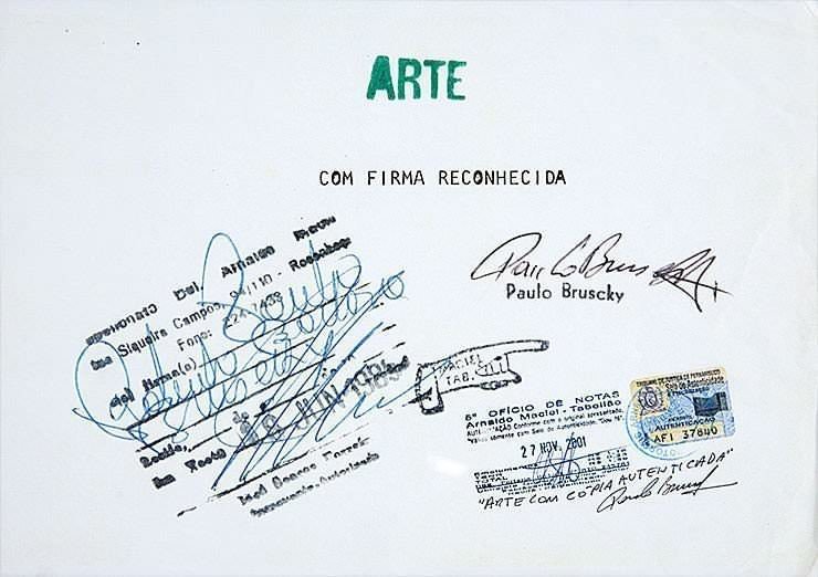 Paulo Bruscky - Arte com Firma Reconhecida