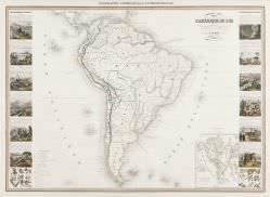 A. Vuillemin - NOUVELLE CARTE DE L‘AMÉRIQUE DU SUD COM VISTAS (VIGNETTES) DOS PAÍSESDA AMÉRICA DO SUL, CURIOSIDADES, FLORA ETC