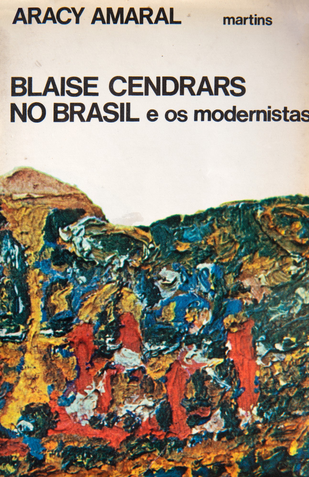 Aracy Amaral - Livro: Blaise Cendrars no Brasil e os Modernistas